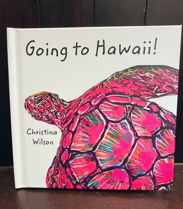 712B8D87 AC8B 4400 9438 1B41C177BE7F 600x685 - Christina Wilson Art Going to Hawaii Book
